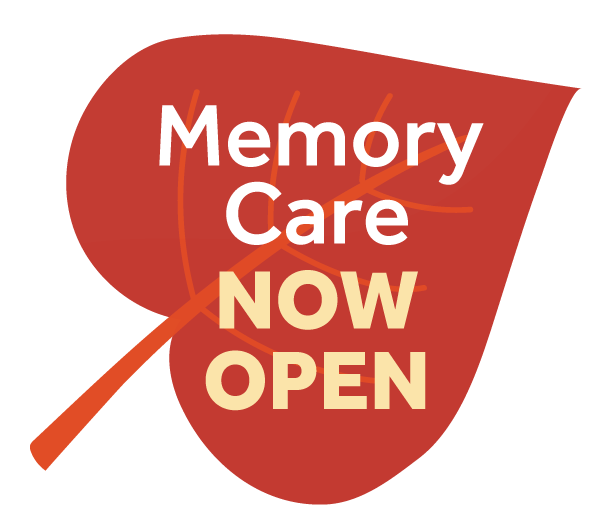 Memory Care Now Open