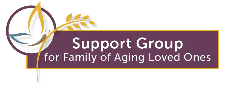 Support Group for Family of Aging Loved Ones